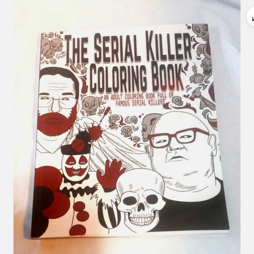 The Serial Killer Coloring Book: An Adult True Crime Coloring Book Jack Rosewood
